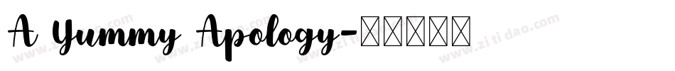 A Yummy Apology字体转换